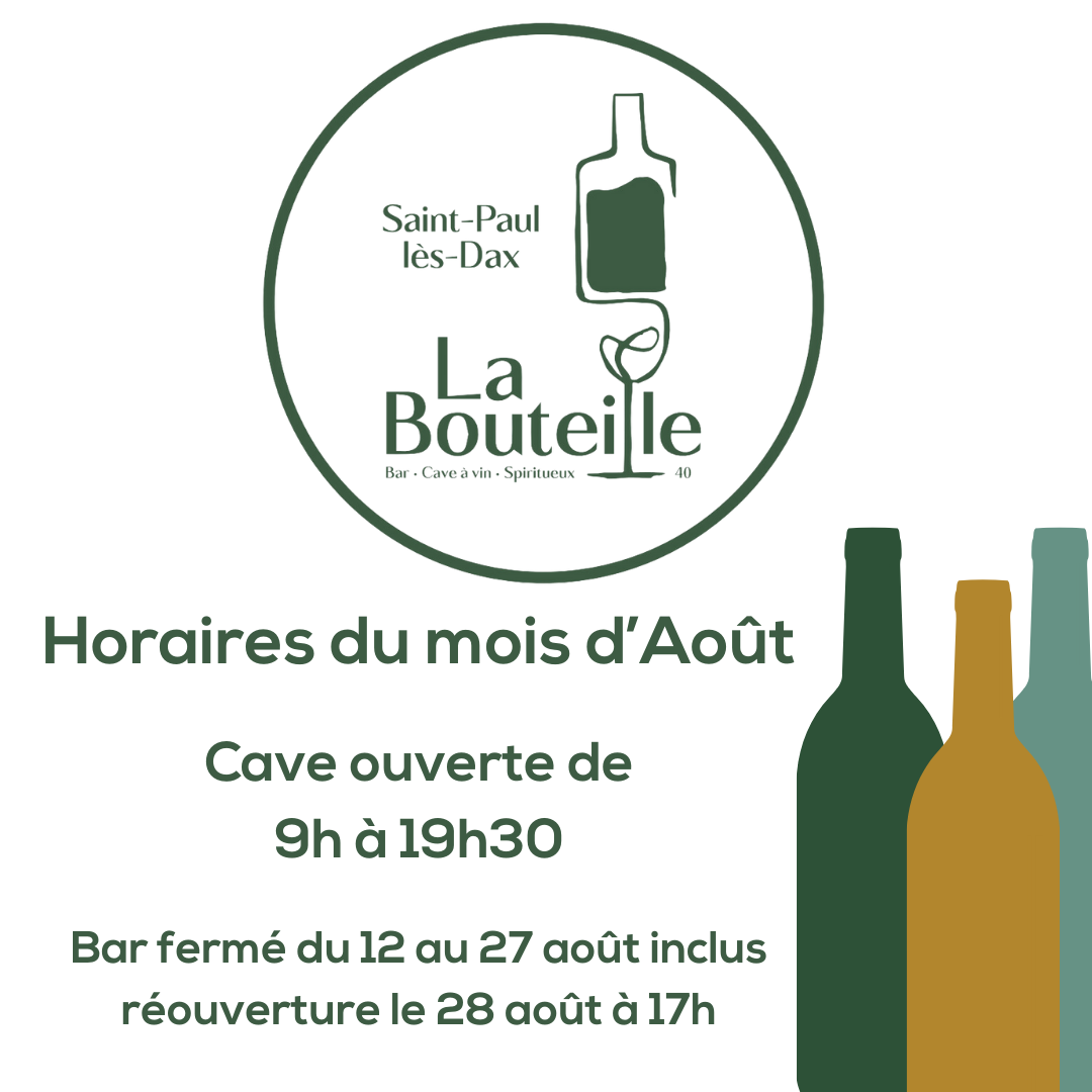 Horaire Août 2024 - La Bouteille 40